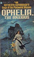 Ophelia, the Anxious