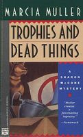 Trophies and Dead Things