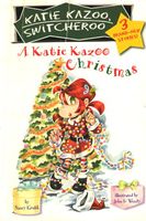 A Katie Kazoo Christmas