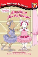 Angelina Has the Hiccups!