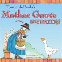 Tomie dePaola's More Mother Goose Favorites