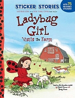 Ladybug Girl Visits the Farm