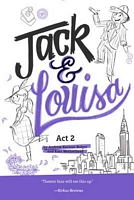 Jack & Louisa: Act 2
