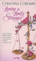 Loving a Lowly Stranger