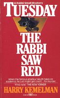 Tuesday the Rabbi Saw Red