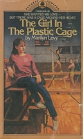 The Girl in the Plastic Cage