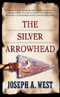 The Silver Arrowhead