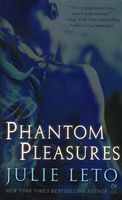 Phantom Series in Order by Julie Elizabeth Leto / Julie Leto