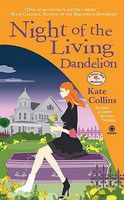 Night of the Living Dandelion