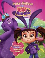 Make Believe with Kate and Mim-Mim