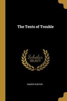 The Tents of Trouble