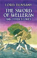 The Sword of Welleran and Other Stories