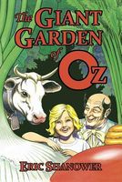 The Giant Garden of Oz