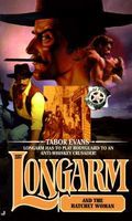 Longarm and the Hatchet Woman