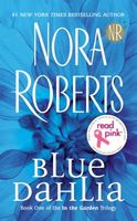 Blue Dahlia by Nora Roberts