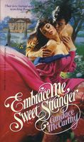 Embrace Me Sweet Stranger