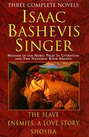 Isaac Basheivus Singer: 3 Complete Novels