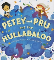 Petey and Pru and the Hullabaloo