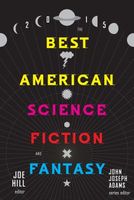 The Best American Science Fiction and Fantasy 2015