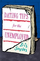 Dating Tips for the Unemployed