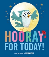 Hooray for Today!