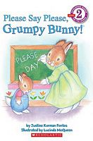 Please Say Please, Grumpy Bunny!