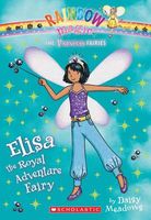 Elisa the Adventure Fairy // Elisa the Royal Adventure Fairy