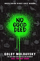 No Good Deed