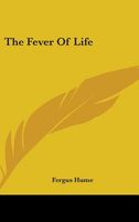 The Fever of Life