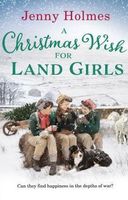 A Christmas Wish for the Land Girls