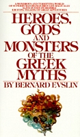 Heroes, Gods and Monsters of the Greek Myths