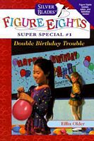 Double Birthday Trouble