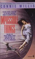 Impossible Things