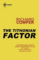 The Tithonian Factor