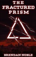 The Fractured Prism