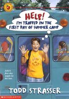 Help! I'm Trapped in the First Day of Summer Camp