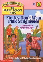 Pirates Don't Wear Pink Sunglasses