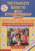 The Complete Guide To The Baby-Sitters Club