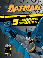 Batman 5-Minute Stories
