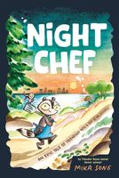 Night Chef: An Epic Tale of Friendship with a Side of Deliciousness
