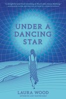 Under A Dancing Star