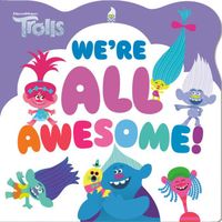 We're All Awesome!