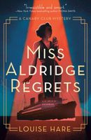 Miss Aldridge Regrets