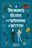 A Demon's Guide to Wooing a Witch