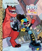 Moon Girl and Devil Dinosaur Little Golden Book