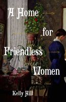 A Home for Friendless Women