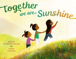 Together We Are Sunshine