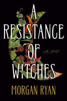 A Resistance of Witches