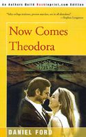 Now Comes Theodora