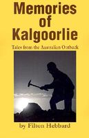 Memories of Kalgoorlie: Tales from the Australian Outback